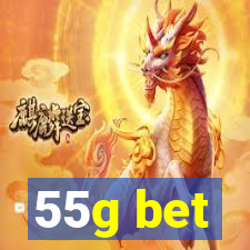 55g bet